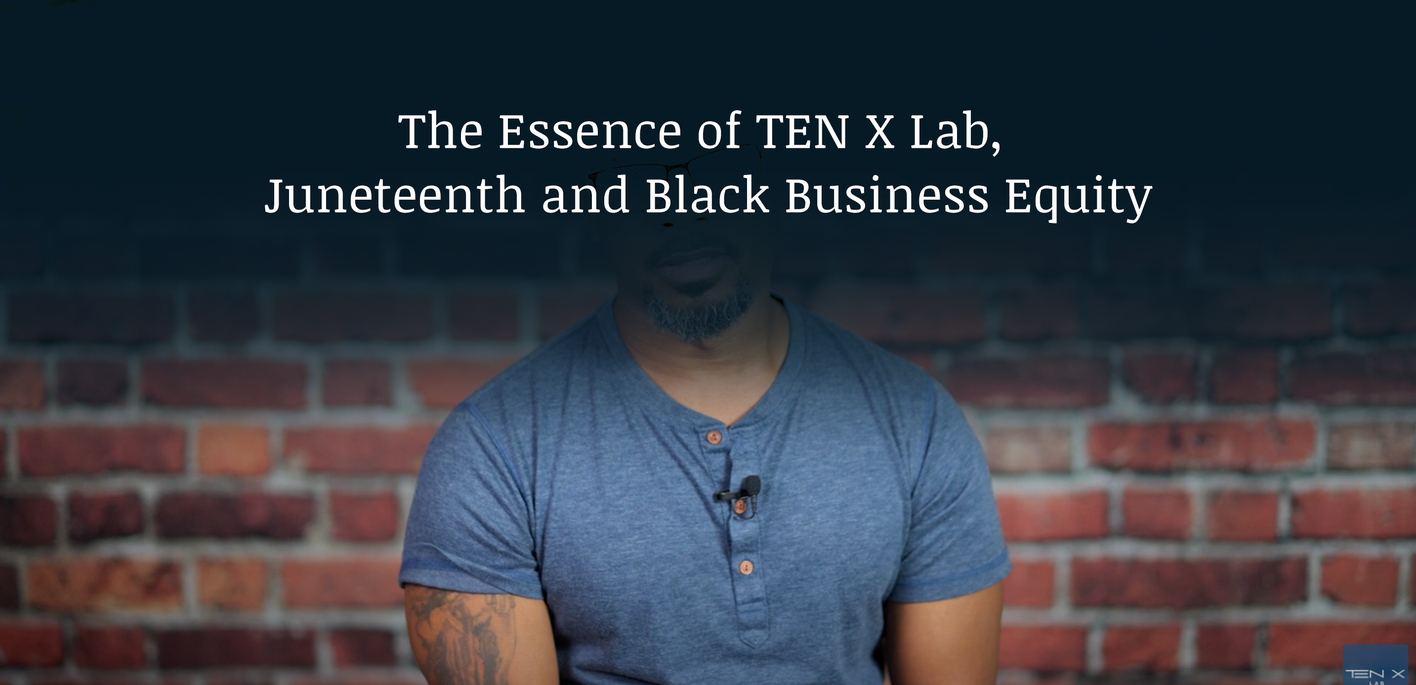The-Essence-of-TEN-X-Lab-Juneteenth